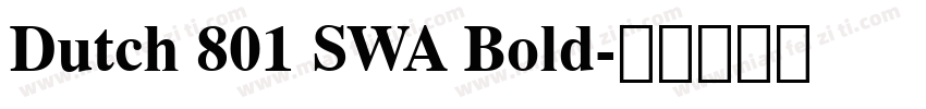 Dutch 801 SWA Bold字体转换